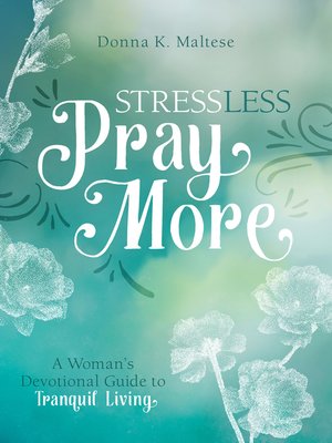 cover image of Stress Less, Pray More
